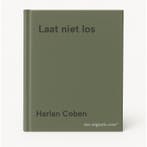 Laat niet los 9789059901506 Harlan Coben, Verzenden, Harlan Coben