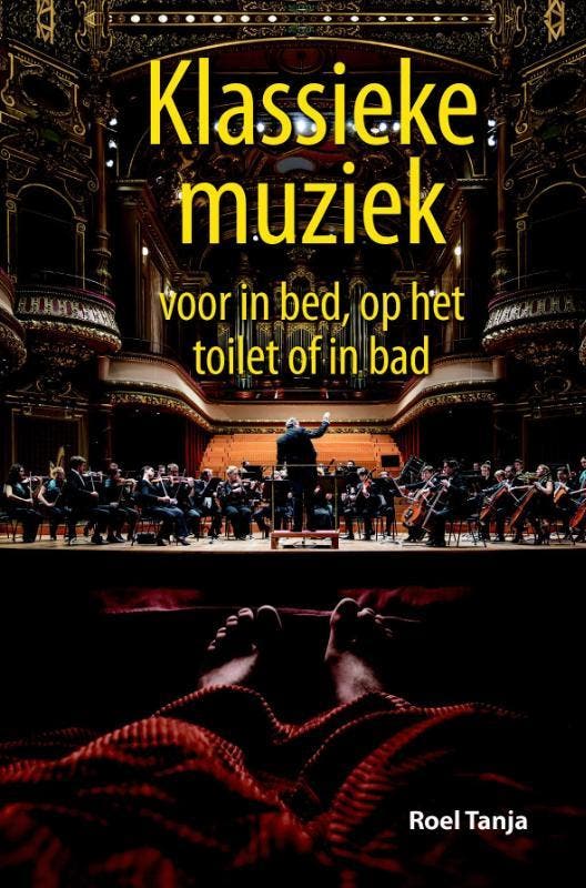 Klassieke muziek voor in bed, op het toilet of in bad, Livres, Musique, Envoi