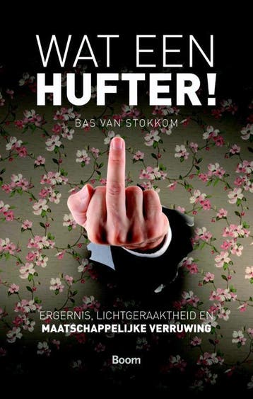 Wat een hufter! 9789085069041 Bas van Stokkom, Verzenden, Gelezen, Bas van Stokkom