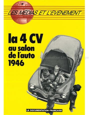 LA 4 CV AU SALON DE L'AUTO 1946 (LES MEDIAS ET L'ÉVÉNEMENT), Ophalen of Verzenden, Nieuw