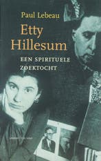 ETTY HILLESUM 9789025951405 P. LEBEAU, Verzenden, Gelezen, P. LEBEAU