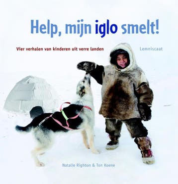 Help, mijn iglo smelt! 9789047702276 Natalie Righton, Boeken, Verzenden, Zo goed als nieuw, Natalie Righton