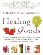 The Encyclopaedia Of Healing Foods 9780749909710, Verzenden, Gelezen, Michael Murray