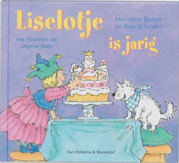 Liselotje is jarig 9789026995637 Marianne Busser, Boeken, Verzenden, Zo goed als nieuw, Marianne Busser