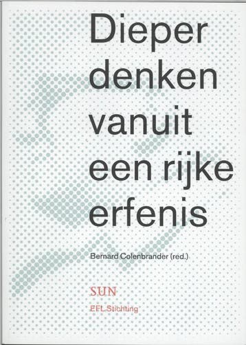 Dieper denken vanuit een rijke erfenis 9789461053398, Verzenden, Zo goed als nieuw