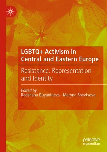 LGBTQ Activism in Central and Eastern Europe 9783030204037, Verzenden, Zo goed als nieuw