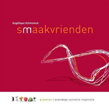 Smaakvrienden 9789089101860 Angélique Schmeinck, Boeken, Kookboeken, Verzenden, Gelezen, Angélique Schmeinck