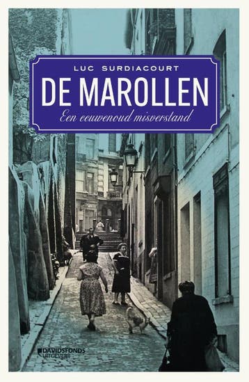 De Marollen 9789059089082 Luc Surdiacourt, Verzenden, Luc Surdiacourt