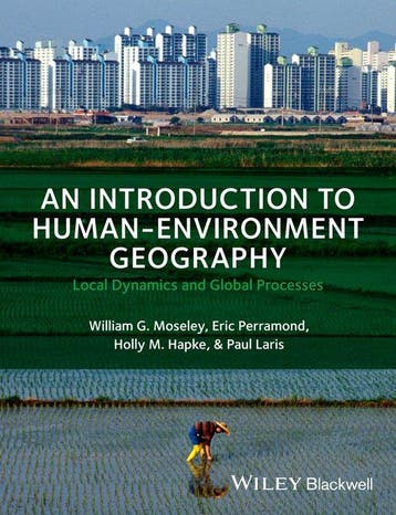 Intro Human Environment Geography Local 9781405189316, Verzenden, William G. Moseley