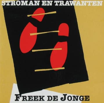 Freek De Jonge - Stroman En Trawanten, Verzenden