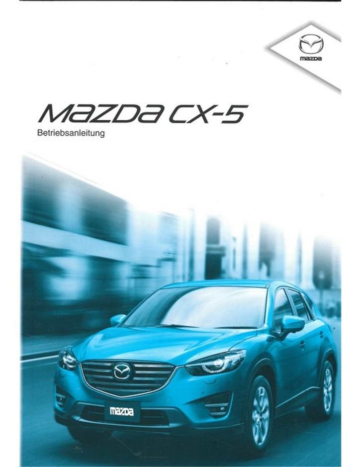 2014 MAZDA CX-5 INSTRUCTIEBOEKJE DUITS, Autos : Divers, Modes d'emploi & Notices d'utilisation