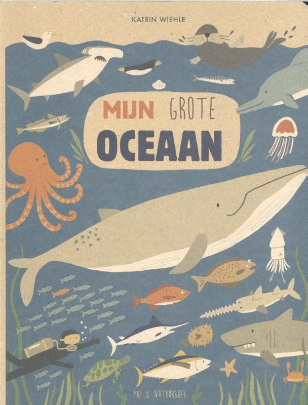 Mijn grote oceaan / 100% natuurboek 9789089673107, Livres, Livres pour enfants | 4 ans et plus, Envoi