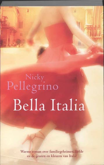 Bella Italia 9789032511623 Nicky Pellegrino, Boeken, Verzenden, Gelezen, Nicky Pellegrino