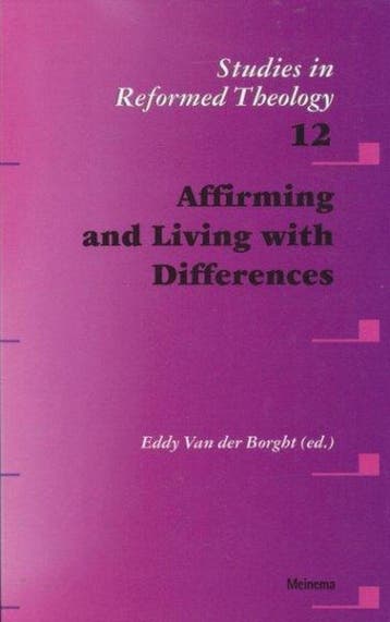 Affirming and Living with Differences / Studies in reformed, Boeken, Verzenden, Zo goed als nieuw