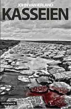 Kasseien 9789082516326 John van Ierland, Verzenden, Gelezen, John van Ierland