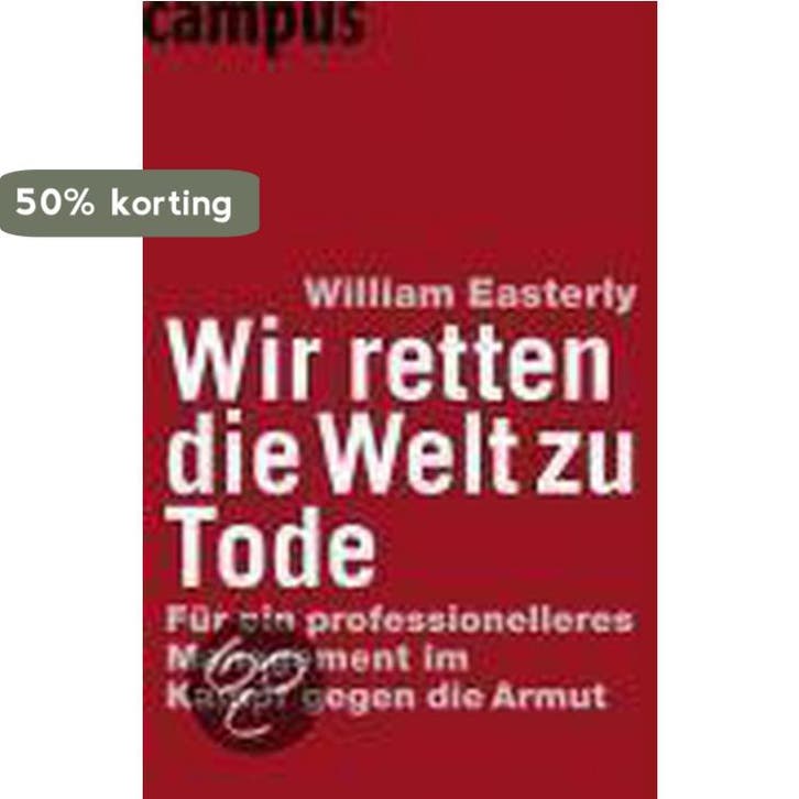 Wir Retten Die Welt Zu Tode 9783593381572, Livres, Langue | Allemand, Envoi