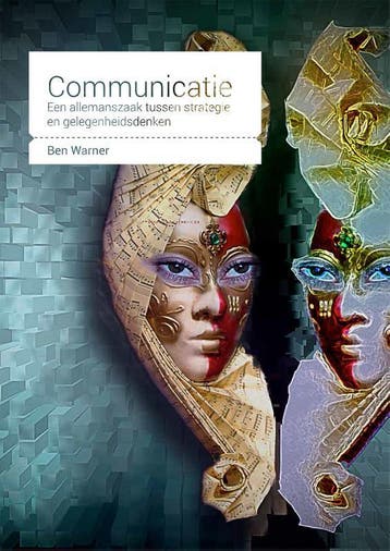 Communicatie 9789081715188 Ben Warner, Verzenden, Zo goed als nieuw, Ben Warner