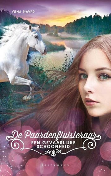 Een gevaarlijke schoonheid / Paardenfluisteraar / 3, Verzenden, Zo goed als nieuw, Gina Mayer