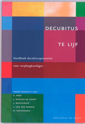Decubitus te lijf 9789031350254, Boeken, Verzenden, Zo goed als nieuw