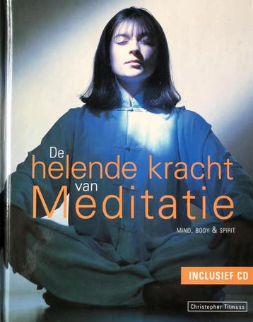 De Helende Kracht van Meditatie - inclusief CD 9789051083286, Verzenden, Gelezen, Christopher Titmus