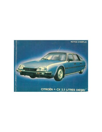 1983 CITROEN CX 2.5 LITER DIESEL INSTRUCTIEBOEKJE FRANS