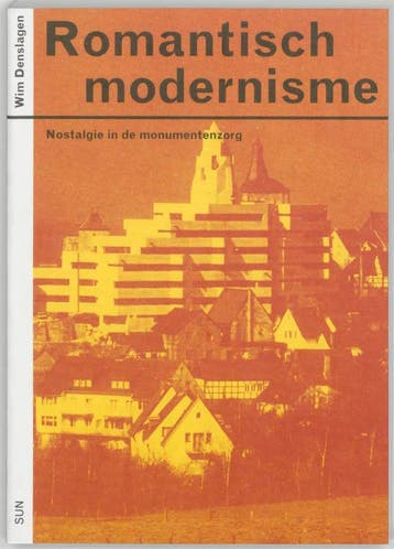 Romantisch modernisme 9789058751089 W. Denslagen, Verzenden, Gelezen, W. Denslagen