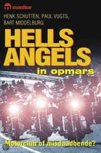 Hells angels in opmars 9789080926011 H. Schutten, Verzenden, Gelezen, H. Schutten
