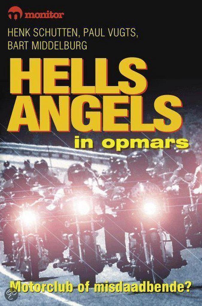 Hells angels in opmars 9789080926011 H. Schutten, Boeken, Hobby en Vrije tijd, Gelezen, Verzenden