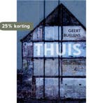 Thuis 9789026327407 Geert Buelens, Verzenden, Geert Buelens