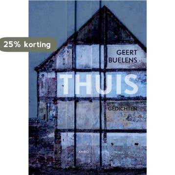 Thuis 9789026327407 Geert Buelens, Verzenden, Geert Buelens