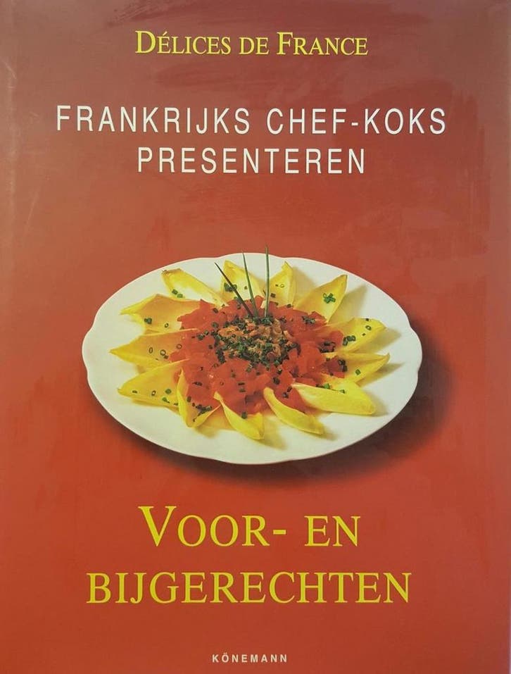 DELICES DE FRANCE: VOOR- EN BIJGERECHTEN 9783829027472, Livres, Livres de cuisine, Envoi
