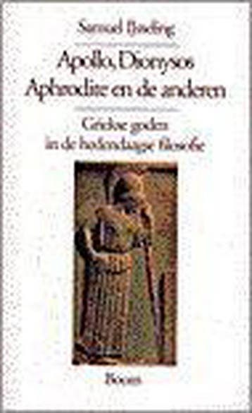 Apollo, Dionysos, Aphrodite en de anderen 9789053521205, Verzenden, Gelezen, S. IJsseling