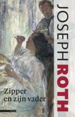 Zipper en zijn vader 9789045043227 Joseph Roth, Boeken, Verzenden, Gelezen, Joseph Roth