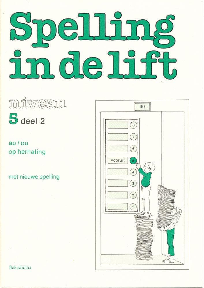 Spelling in de Lift Werkschrift niveau 5 deel 2 (per stuk), Boeken, Schoolboeken, Verzenden