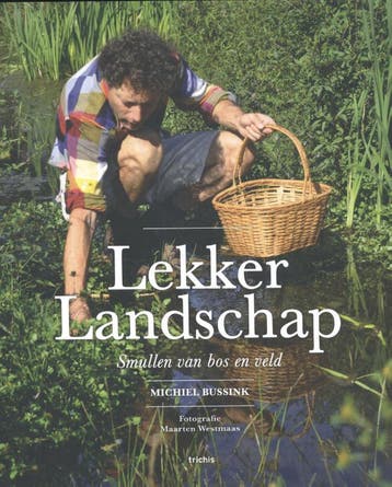 Lekker landschap 9789492077080 Michiel Bussink, Verzenden, Michiel Bussink
