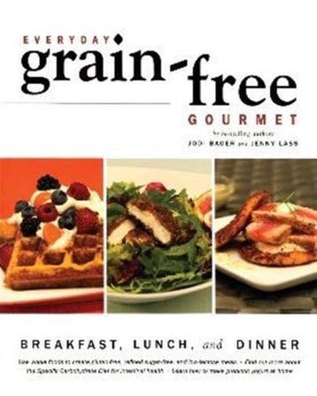 Everyday Grain Free Gourmet 9781552859186 Jodi Bager, Verzenden, Jodi Bager