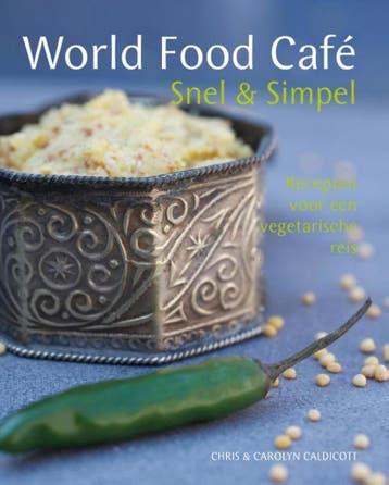 World food café : snel & simpel 9789461430786, Verzenden, Chris Caldicott