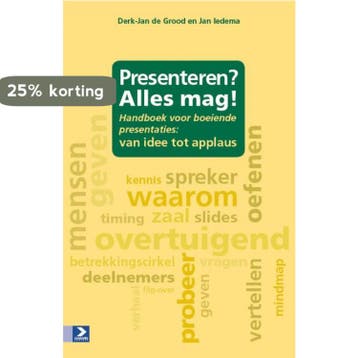 Presenteren? Alles mag! 9789039526064 Derk-Jan de Grood, Verzenden, Zo goed als nieuw, Derk-Jan de Grood