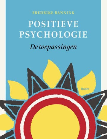 Positieve psychologie 9789089539205 Fredrike Bannink, Boeken, Verzenden, Gelezen, Fredrike Bannink