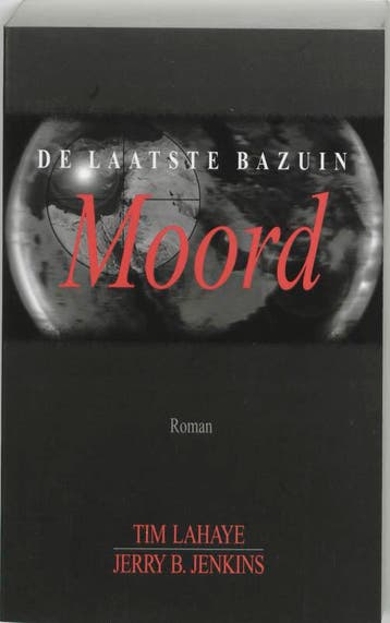 Moord / De laatste bazuin / 6 9789024262366 Tim LaHaye, Verzenden, Tim LaHaye