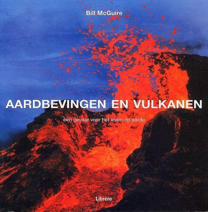 Aardbevingen en vulkanen 9789057643354 B. MacGuire, Boeken, Wetenschap, Gelezen, Verzenden