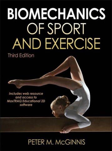 Biomechanics of Sport and Exercise With Web Resource and, Verzenden, Zo goed als nieuw, Mcginnis