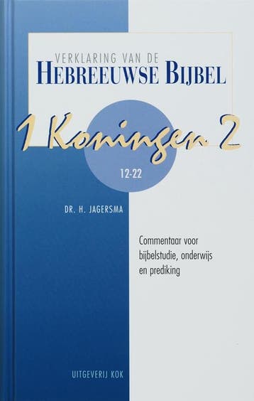 1 Koningen 2 / Verklaring van de Hebreeuwse bijbel, Verzenden, Gelezen, H. JAGERSMA