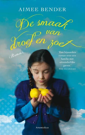 De smaak van droef en zoet 9789047202752 Aimee Bender, Verzenden, Aimee Bender
