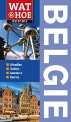 België / Wat & Hoe onderweg 9789021550800 Tineke Zwijgers, Verzenden, Gelezen, Tineke Zwijgers