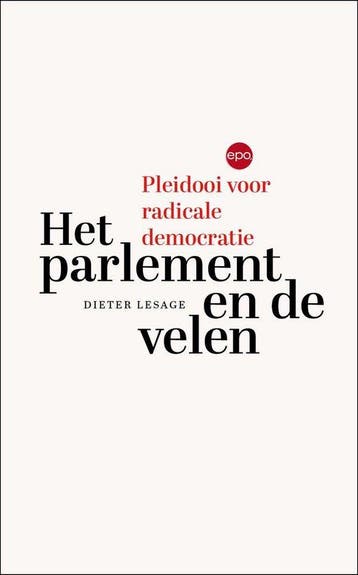 Het parlement en de velen 9789462673779 Dieter Lesage, Boeken, Verzenden, Gelezen, Dieter Lesage