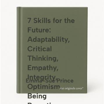 7 Skills for the Future: Adaptability, Critical Thinking,, Verzenden, Zo goed als nieuw, Emma-Sue Prince
