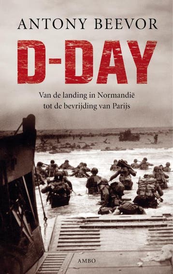 D-Day 9789026323157 Antony Beevor, Verzenden, Gelezen, Antony Beevor