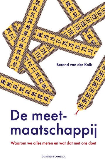 De meetmaatschappij 9789047014812 Berend van der Kolk, Verzenden, Zo goed als nieuw, Berend van der Kolk