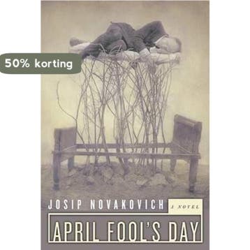 April Fools Day 9780060583972 Josip Novakovich, Verzenden, Gelezen, Josip Novakovich